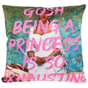 Being A Princess slogan velvet cushion in teal, 550 x 550mm