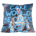 Slogan velvet cushion reading Some Cake Would Be Great Right Now, 550 x 550mm